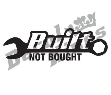 Built not bought