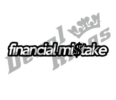 Financial mistake