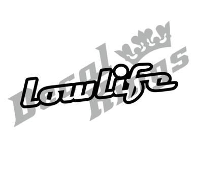 Lowlife (variant 3)