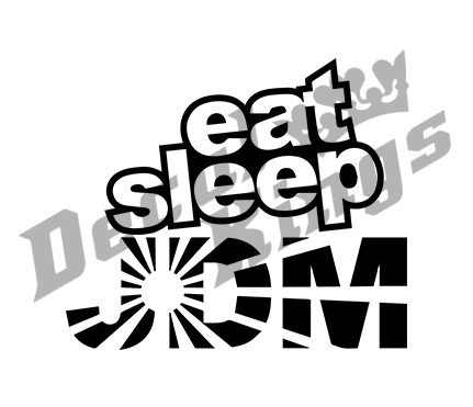 Eat sleep JDM (variant 6)