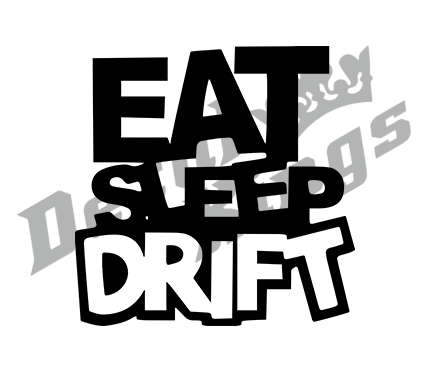 Eat sleep drift