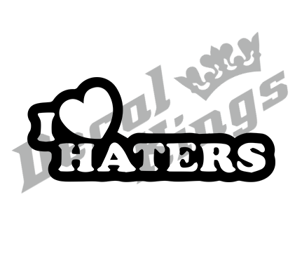 I 'love' haters